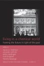 Living in a Chemical World: Framing the Future in Light of the Past, Volume 1076 - ISBN 9781573316538