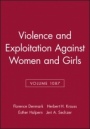 Violence and Exploitation Against Women and Girls, Volume 1087 - ISBN 9781573316675