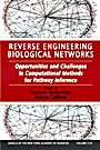 Reverse Engineering Biological Networks: Opportunities and Challenges in Computational Methods for Pathway Inference, Volume 1118 - ISBN 9781573316897