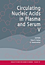 Annals of the New York Academy of Sciences: Circulating Nucleic Acids in Plasma and Serum V - ISBN 9781573317344
