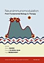 Neuroimmunomodulation: From Fundamental Biology to Therapy, Volume 1153 - ISBN 9781573317467
