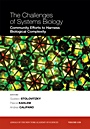 The Challenges of Systems Biology: Community Efforts to Harness Biological Complexity, Volume 1158 - ISBN 9781573317511