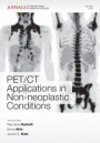 PET CT Applications in Non–Neoplastic Conditions, Volume 1228 - ISBN 9781573318181