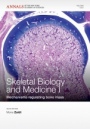 Skeletal Biology and Medicine I: Mechanisms Regulating Bone Mass, Volume 1237 - ISBN 9781573318464