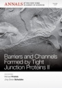 Barriers and Channels Formed by Tight Junction Proteins II, Volume 1258 - ISBN 9781573318921