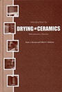 Introduction to Drying of Ceramics: With Laboratory Exercises - ISBN 9781574980462