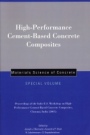 High–Performance Cement–Based Concrete Composites: Proceedings of the Indo–U.S. Workshop on High–Performance Cement–Based Concrete Composites, Chennai, India 2005, Materials Science of Concr - ISBN 97