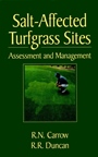Salt–Affected Turfgrass Sites: Assessment and Management - ISBN 9781575040912
