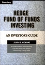 Hedge Fund of Funds Investing: An Investors Guide - ISBN 9781576601242