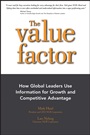 The Value Factor: How Global Leaders Use Information for Growth and Competitive Advantage - ISBN 9781576601570