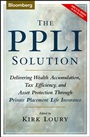 The PPLI Solution: Delivering Wealth Accumulation, Tax Efficiency, and Asset Protection Through Private Placement Life Insurance - ISBN 9781576601730