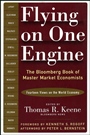 Flying on One Engine: The Bloomberg Book of Master Market Economists (Fourteen Views on the World Economy) - ISBN 9781576601761