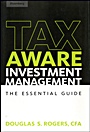Tax–Aware Investment Management: The Essential Guide - ISBN 9781576601808