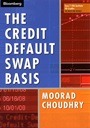 The Credit Default Swap Basis - ISBN 9781576602362