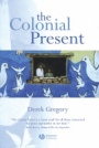 The Colonial Present: Afghanistan. Palestine. Iraq - ISBN 9781577180890
