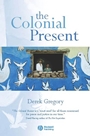 The Colonial Present: Afghanistan. Palestine. Iraq - ISBN 9781577180906