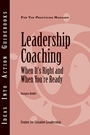 Leadership Coaching: When Its Right and When Youre Ready - ISBN 9781604910438