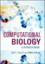 Computational Biology: A Hypertextbook - ISBN 9781683670025