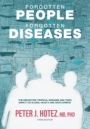 Forgotten People, Forgotten Diseases: The Neglected Tropical Diseases and Their Impact on Global Health and Development - ISBN 9781683673873