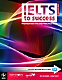 IELTS to Success: Preparation Tips and Practice Tests - ISBN 9781742467047