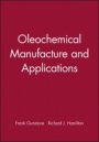 Oleochemical Manufacture and Applications - ISBN 9781841272191