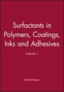 Surfactants in Polymers, Coatings, Inks and Adhesives - ISBN 9781841273365