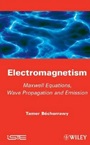 Electromagnetism: Maxwell Equations, Wave Propagation and Emission - ISBN 9781848213555