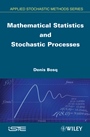 Mathematical Statistics and Stochastic Processes - ISBN 9781848213616