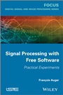 Signal Processing with Free Software - ISBN 9781848214637
