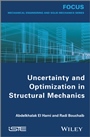 Uncertainty and Optimization in Structural Mechanics - ISBN 9781848215177