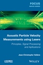 Acoustic Particle Velocity Measurements Using Laser - ISBN 9781848215627