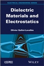 Dielectric Materials and Electrostatics - ISBN 9781848216044