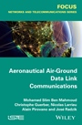 Aeronautical Air-Ground Data Link Communications - ISBN 9781848217416