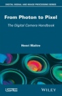 From Photon to Pixel: The Digital Camera Handbook - ISBN 9781848218475