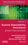 Systems Dependability Assessment: Benefits of Petri Net Models - ISBN 9781848219915