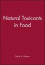 Natural Toxicants in Food - ISBN 9781850758624