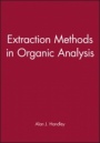 Extraction Methods in Organic Analysis - ISBN 9781850759416