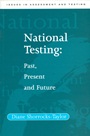 National Testing: Past, Present and Future - ISBN 9781854332868