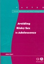 Avoiding Risky Sex in Adolescence - ISBN 9781854333490