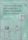 Tribological Analysis and Design of a Modern Automobile Cam and Follower - ISBN 9781860582035