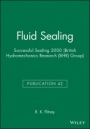 Fluid Sealing: Successful Sealing 2000 - ISBN 9781860582547