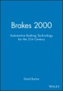 Brakes 2000: Automotive Braking Technology for the 21st Century - ISBN 9781860582615
