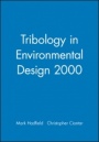 Tribology in Environmental Design 2000 - ISBN 9781860582660