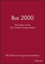 Bus 2000: The Heart of the City Centre Transportation - ISBN 9781860582790