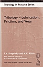 Tribology: Lubrication, Friction and Wear - ISBN 9781860582882
