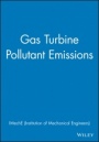Gas Turbine Pollutant Emissions - ISBN 9781860583155