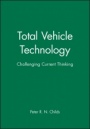 Total Vehicle Technology: Challenging Current Thinking - ISBN 9781860583247