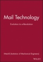 Mail Technology: Evolution to e–Revolution - ISBN 9781860583278