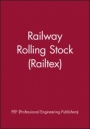 Railway Rolling Stock (Railtex) - ISBN 9781860583513