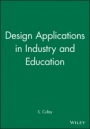Design Applications in Industry and Education - ISBN 9781860583575